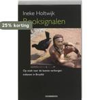 Rooksignalen 9789045006994 Holtwijk, Verzenden, Gelezen, Holtwijk