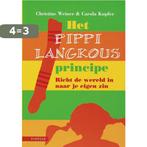 Het Pippi Langkous Principe 9789058776891 C. Weiner, Verzenden, Zo goed als nieuw, C. Weiner