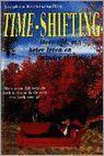 Timeshifting / Lord John 9789022521205 Stephan Rechtschaffen, Verzenden, Zo goed als nieuw, Stephan Rechtschaffen
