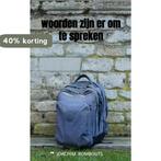 Woorden zijn er om te spreken 9789464183870 Joachim Rombouts, Verzenden, Gelezen, Joachim Rombouts