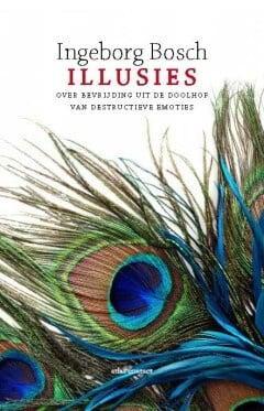 Illusies (9789045029825, Ingeborg Bosch) (Ingeborg Bosch), Boeken, Psychologie, Nieuw, Verzenden
