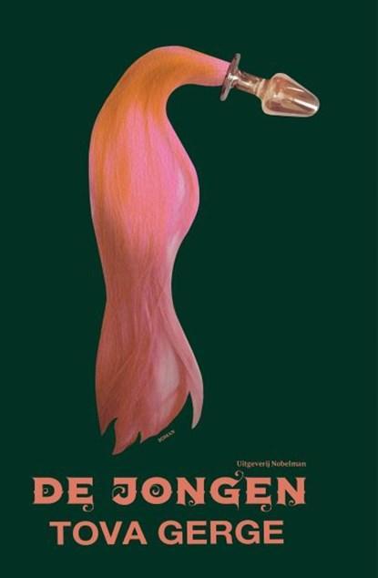 De jongen | 9789491737657 | Tova Gerge, Boeken, Literatuur, Zo goed als nieuw