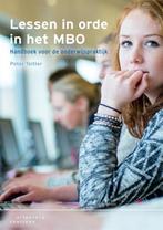 Lessen in orde in het mbo 9789046904923 Peter Teitler, Boeken, Verzenden, Zo goed als nieuw, Peter Teitler