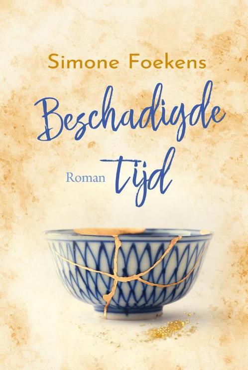 Beschadigde tijd 9789020545531 Simone Foekens, Boeken, Overige Boeken, Gelezen, Verzenden