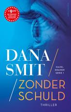 Hazel Kramer 1 - Zonder schuld (9789026362910, Dana Smit), Boeken, Thrillers, Nieuw, Verzenden