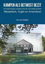 Kampen als betwist bezit 9789463382861 Iris van Ooijen, Boeken, Verzenden, Zo goed als nieuw, Iris van Ooijen