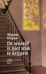 De wereld is niet stuk te krijgen 9789028223097 Maxim Osipov, Boeken, Verzenden, Zo goed als nieuw, Maxim Osipov