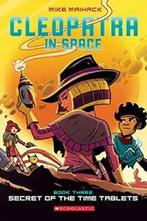 Cleopatra in Space 3: Secret of the Time Tablets. Maihack, Boeken, Strips | Comics, Verzenden, Zo goed als nieuw, Mike Maihack