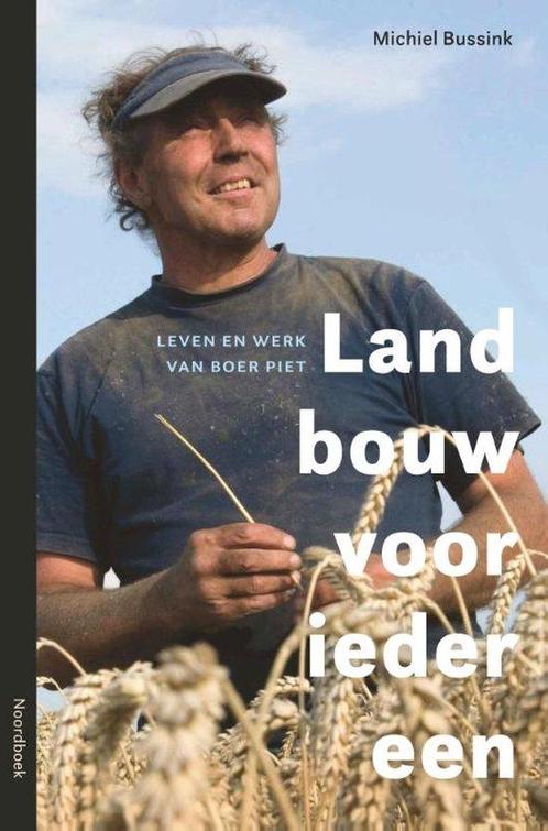 9789464712070 Landbouw voor iedereen Michiel Bussink, Boeken, Informatica en Computer, Nieuw, Verzenden