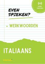 9789463923712 Even Spieken - Italiaans werkwoorden, Boeken, Nieuw, Intertaal, Verzenden