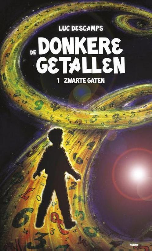 Zwarte gaten / De donkere getallen / 1 9789462340114, Boeken, Kinderboeken | Jeugd | 10 tot 12 jaar, Zo goed als nieuw, Verzenden