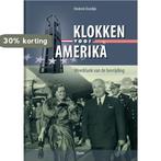 Klokken voor Amerika 9789024433810 Diederik Oostdijk, Boeken, Verzenden, Zo goed als nieuw, Diederik Oostdijk