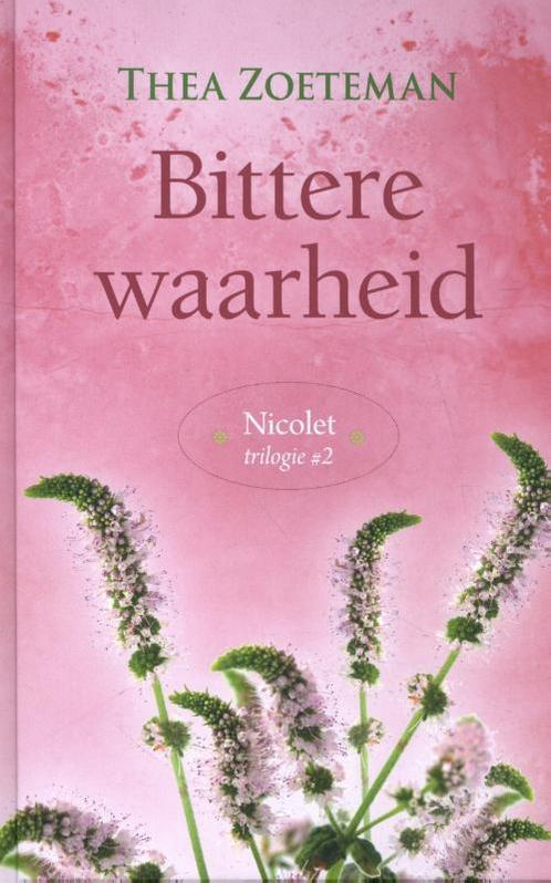 Bittere waarheid / Nicolet-trilogie / 2 9789020538465, Boeken, Streekboeken en Streekromans, Gelezen, Verzenden