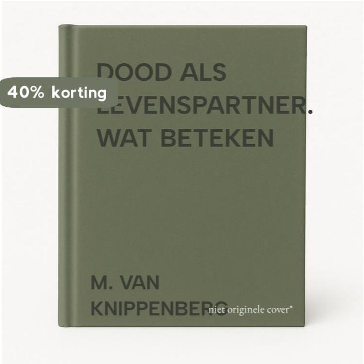 DOOD ALS LEVENSPARTNER. WAT BETEKEN 9789024234431, Boeken, Godsdienst en Theologie, Gelezen, Verzenden