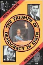 The triumph of democracy in Spain by Paul Preston, Boeken, Taal | Engels, Gelezen, Paul Preston, Verzenden