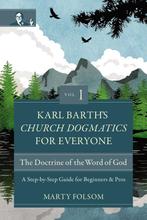 9780310125679 Karl Barths Church Dogmatics for Everyone- ..., Boeken, Verzenden, Nieuw, Marty Folsom