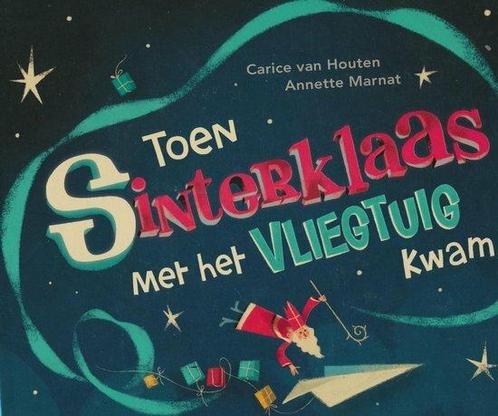 Toen Sinterklaas met het Vliegtuig kwam | 8711000307144, Boeken, Kinderboeken | Jeugd | onder 10 jaar, Verzenden
