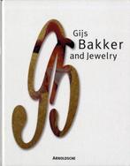 Gijs Bakker And Jewelry 9783897902237 Ida Van Zijl, Verzenden, Gelezen, Ida Van Zijl