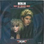 Berlin - Take My Breath Away (Love Theme From Top Gun), Ophalen of Verzenden, Gebruikt