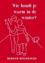 Wie houdt je warm in de winter? | 9789025475239 | Berend, Zo goed als nieuw, Berend Boudewijn