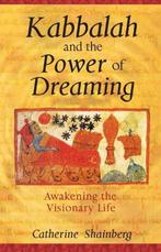 Kabbalah and the Power of Dreaming, Zo goed als nieuw, Catherine Shainberg