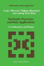 Stochastic Processes and their Applications : i. Albeverio,, Albeverio, Sergio, Zo goed als nieuw, Verzenden