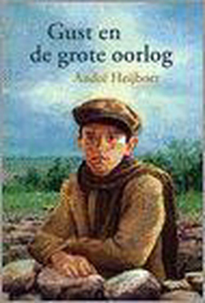 Gust en de grote oorlog 9789033119026 Andre Heijboer, Boeken, Kinderboeken | Jeugd | 10 tot 12 jaar, Zo goed als nieuw, Verzenden