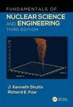 Fundamentals of Nuclear Science and Engineerin 9781498769297, Boeken, Wetenschap, Zo goed als nieuw