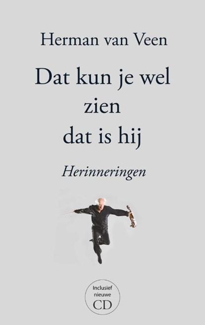 Dat kun je wel zien dat is hij | 9789024596393 | Herman van, Boeken, Wetenschap, Zo goed als nieuw