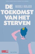 De Toekomst Van Het Sterven | 9789493256842 | Huijer, Marl, Ophalen of Verzenden, Nieuw, Huijer, Marli