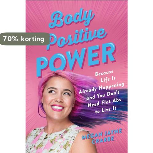 Body Positive Power 9781580058230 Megan Jayne Crabbe, Boeken, Overige Boeken, Zo goed als nieuw, Verzenden
