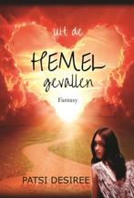 Uit de hemel gevallen 9789464496918 Patsi Desiree, Verzenden, Gelezen, Patsi Desiree