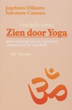 Zien door yoga 9789060202999 J. Dijkstra, Boeken, Gelezen, J. Dijkstra, S. Cantore, Verzenden