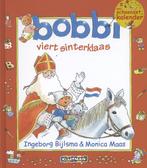 Bobbi viert Sinterklaas / Bobbi 9789020684568, Boeken, Verzenden, Gelezen, Ingeborg Bijlsma