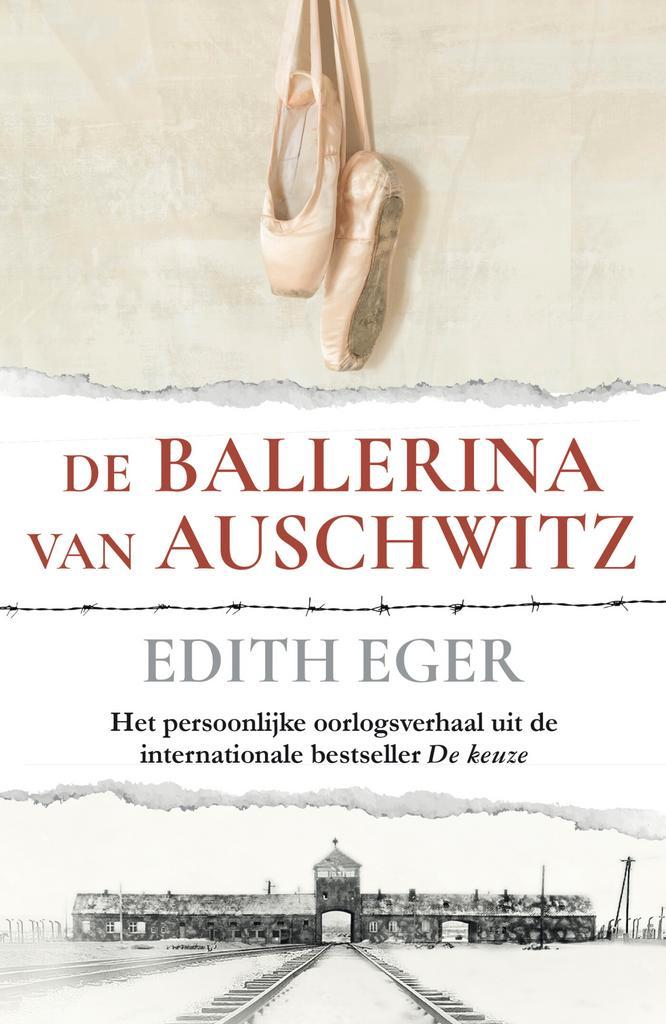 De ballerina van Auschwitz 9789400518247 Edith Eva Eger, Boeken, Literatuur, Zo goed als nieuw, Verzenden