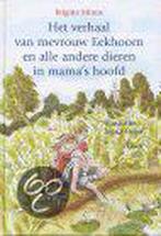Het verhaal van mevrouw Eekhoorn en alle andere dieren in, Verzenden, Gelezen, Brigitte Minne