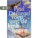 Roep van de kinkhoorn met 2 cd 9789025109394 Paul Biegel, Verzenden, Gelezen, Paul Biegel