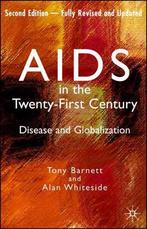 AIDS in the Twenty First Century 9781403997685, Verzenden, Zo goed als nieuw