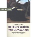 De eenzaamheid van de waanzin 9789057122194 Ranne Hovius, Boeken, Verzenden, Gelezen, Ranne Hovius