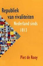 Republiek Van Rivaliteiten 9789053303344 P. de Rooy, Boeken, Verzenden, Gelezen, P. de Rooy