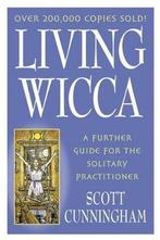 Living Wicca 9780875421841 Scott Cunningham, Boeken, Verzenden, Gelezen, Scott Cunningham