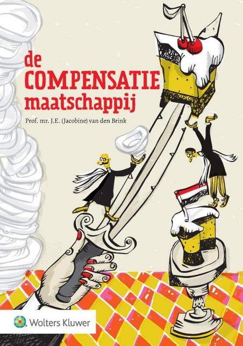De compensatiemaatschappij 9789013173857, Boeken, Wetenschap, Zo goed als nieuw, Verzenden