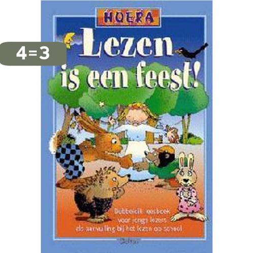 Hoera, lezen is een feest! 9789024364008, Boeken, Kinderboeken | Jeugd | onder 10 jaar, Gelezen, Verzenden