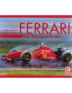FERRARI, DIE RENNGESCHICHTE (GELIMITEERD, No.995), Nieuw, Ferrari, Author
