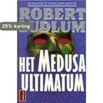 Het Medusa ultimatum / Poema thriller 9789024514564, Verzenden, Zo goed als nieuw, Robert Ludlum