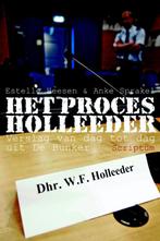 Het proces Holleeder 9789055946051 E. Heesen, Verzenden, Gelezen, E. Heesen