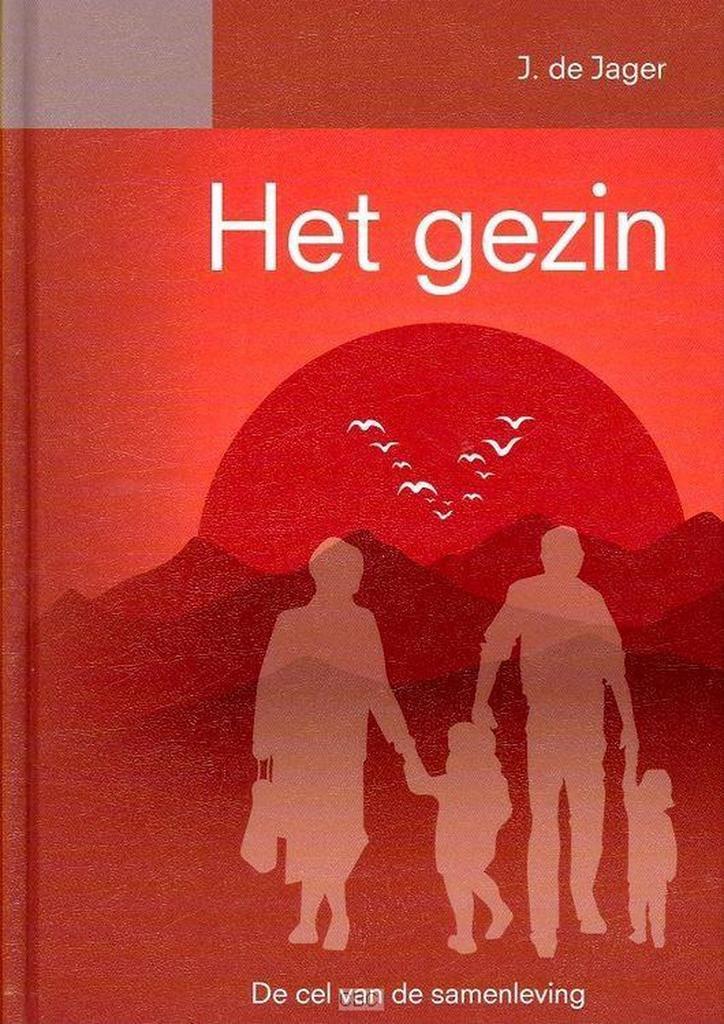 Gezin 9789055517305 Jef de Jager, Boeken, Godsdienst en Theologie, Gelezen, Verzenden