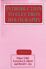 Introduction to Electron Holography. Volkl, Edgar   ., Volkl, Edgar, Zo goed als nieuw, Verzenden