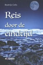 Reis door de eindtijd 9789493005037 Beatrijs Celis, Verzenden, Gelezen, Beatrijs Celis