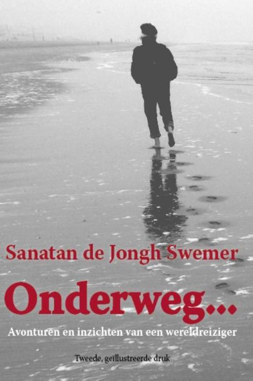 Onderweg... 9789492079121 Sanatan de Jongh Swemer, Boeken, Reisverhalen, Zo goed als nieuw, Verzenden